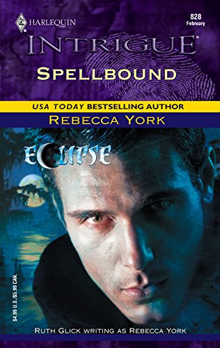 Stock image for Spellbound : 43 Light Street : Eclipse (A Gothic Romance) (Harlequin Intrigue #828) for sale by Second Chance Books & Comics