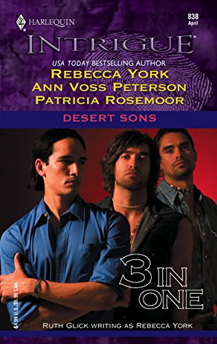 Desert Sons (9780373228386) by York, Rebecca; Peterson, Ann Voss; Rosemoor, Patricia