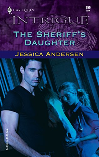 9780373228508: The Sheriff's Daughter (Harlequin Intrigue Series)
