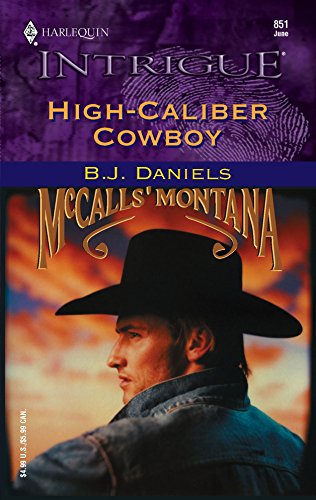 Stock image for High-Caliber Cowboy (McCalls' Montana) for sale by MusicMagpie