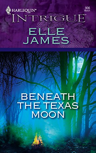 Beneath the Texas Moon (9780373229062) by James, Elle