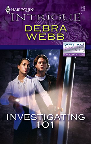 Investigating 101 (The Colby Agency: New Recruits) (9780373229093) by Webb, Debra