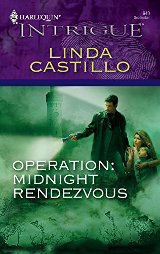 9780373229406: Operation: Midnight Rendezvous (Harlequin Intrigue Series)