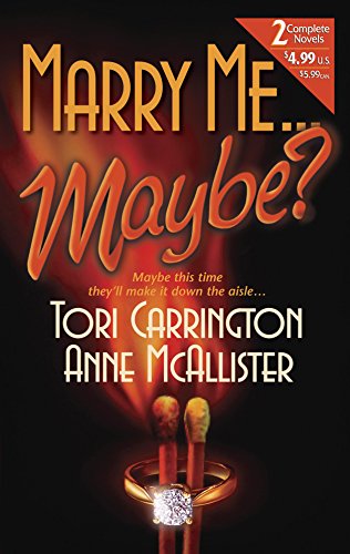 Marry Me...Maybe?: An Anthology (By Request 2's) (9780373230273) by Mcallister, Anne; Carrington, Tori