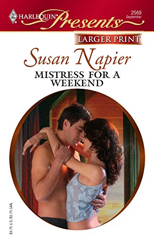 9780373233335: Mistress for a Weekend (Larger Print Presents)