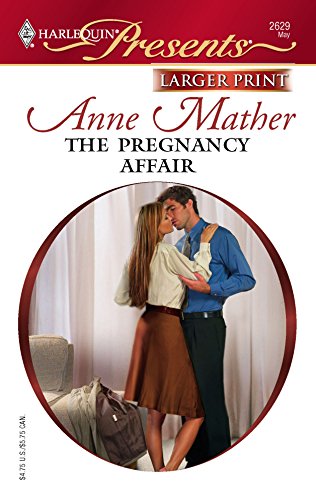 The Pregnancy Affair (9780373233939) by Mather, Anne