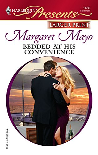 Bedded at His Convenience (9780373234301) by Mayo, Margaret