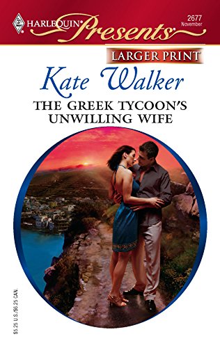 Stock image for The Greek Tycoon's Unwilling Wife for sale by Better World Books: West