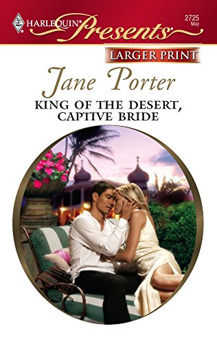 King of the Desert, Captive Bride (9780373234899) by Porter, Jane