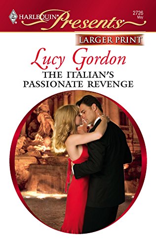 9780373234905: The Italian's Passionate Revenge (Harlequin Presents)
