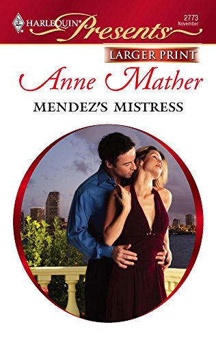 9780373235377: Mendez's Mistress