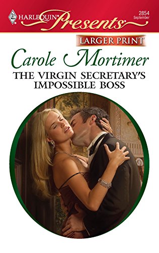 The Virgin Secretary's Impossible Boss (9780373236183) by Mortimer, Carole