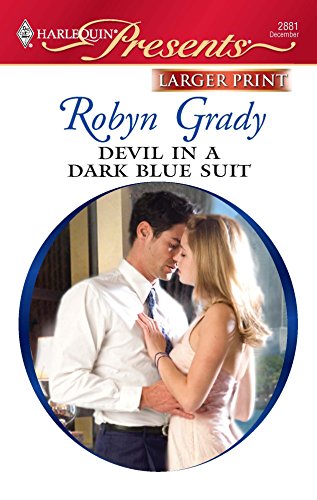 Devil in a Dark Blue Suit (9780373236459) by Grady, Robyn