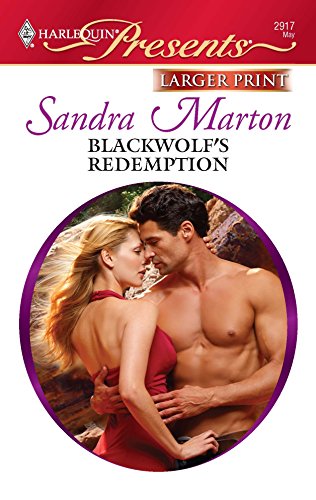 9780373236817: Blackwolf's Redemption (Larger Print Harlequin Presents: Men Without Mercy)