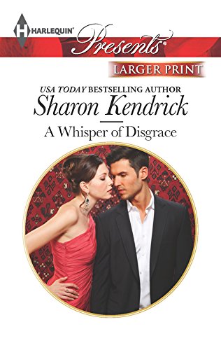A Whisper of Disgrace (Sicily's Corretti Dynasty) (9780373239405) by Kendrick, Sharon