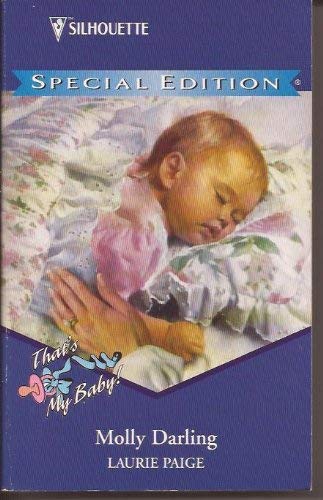Stock image for Molly Darling (That'S My Baby) (Silhouette Special Edition, 1021) for sale by Jenson Books Inc