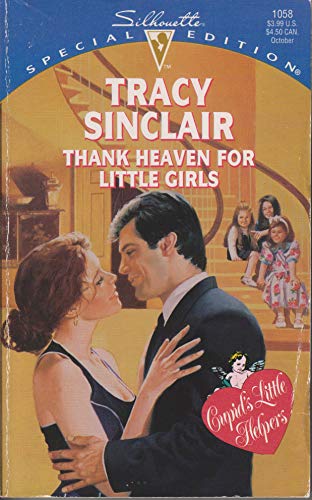 Imagen de archivo de Thank Heaven For Little Girls (Cupid'S Little Helpers) a la venta por SecondSale