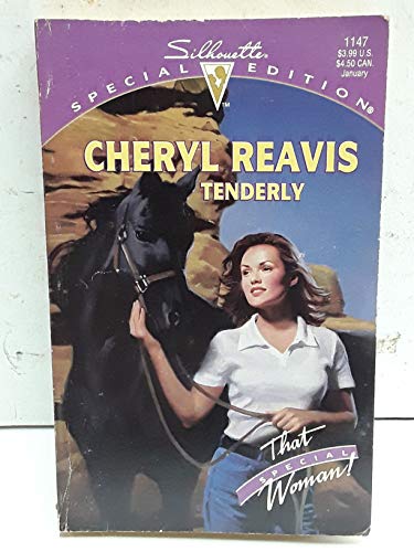 Imagen de archivo de Tenderly (That Special Woman) (Silhouette Special Edition, No 1147) a la venta por Once Upon A Time Books