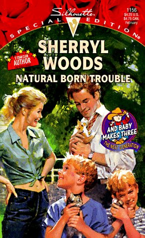 9780373241569: Natural Born Trouble (Special Edition)