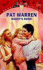Daddy'S Home (9780373241576) by Pat Warren