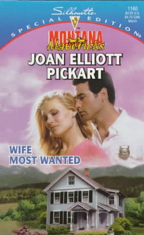 Beispielbild fr Wife Most Wanted (Montana Mavericks: Return To Whitehorn) (Harlequin Special Edition) zum Verkauf von SecondSale