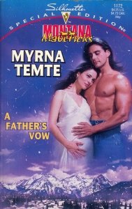 A Father's Vow (Montana Mavericks) (Silhouette Special Edition #1172)