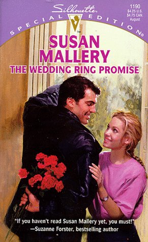 The Wedding Ring Promise (Silhouette Special Edition #1190)