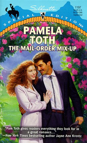 Mail - Order Mix Up (Silhouette Special Edition) (9780373241972) by Toth, Pamela