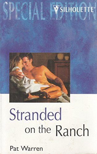 9780373241996: Stranded on the Ranch (Special Edition)