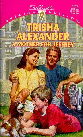 9780373242115: A Mother for Jeffrey (Special Edition)