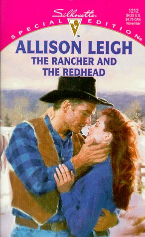 Stock image for The Rancher and the Redhead (The Men of Double-C Ranch) (Silhouette Special Edition, No 1212) for sale by Orion Tech