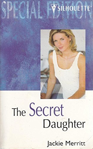 9780373242184: The Secret Daughter (Special Edition)