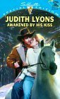 Stock image for Awakened By His Kiss for sale by SecondSale