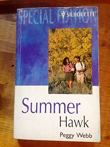 Imagen de archivo de Summer Hawk (Silhouette Special Edition) a la venta por Library House Internet Sales