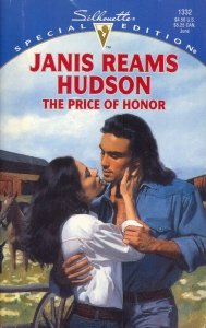 Price Of Honor (Wilders Of Wyatt County) (Special Edition, 1332) (9780373243327) by Janis Reams Hudson