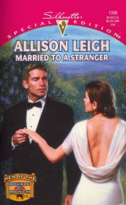 Beispielbild fr Married to a Stranger (Men of the Double-C Ranch / Silhouette Special Edition, No. 1336) zum Verkauf von Jenson Books Inc