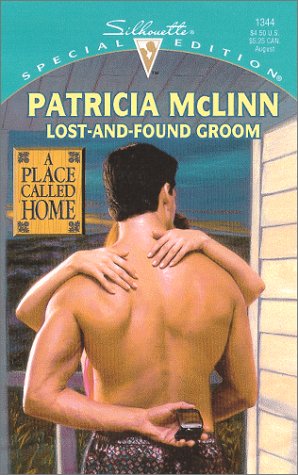 Stock image for Lost-and-Found Groom (Place Called Home) for sale by Half Price Books Inc.