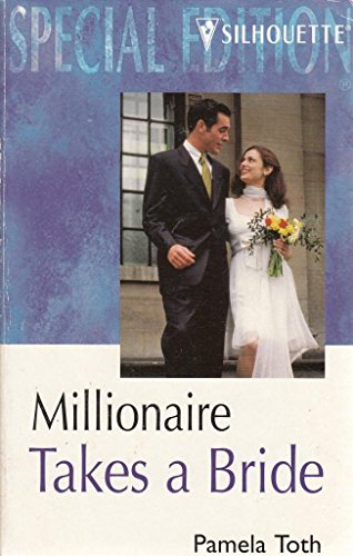 Beispielbild fr Millionaire Takes a Bride zum Verkauf von Better World Books