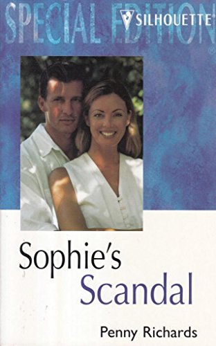 9780373243594: Sophie's Scandal (Special Edition)
