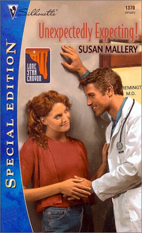 Unexpectedly Expecting ! (Lone Star Canyon) (9780373243709) by Susan Mallery