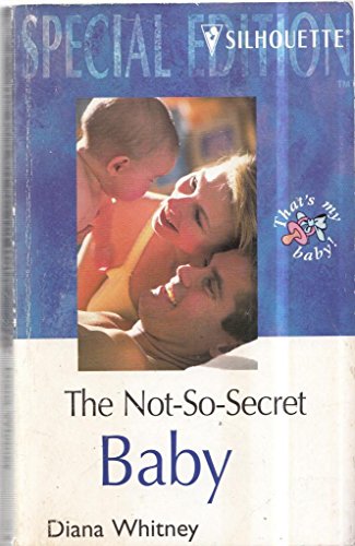 Beispielbild fr The Not-so-secret Baby (Special Edition) zum Verkauf von WorldofBooks