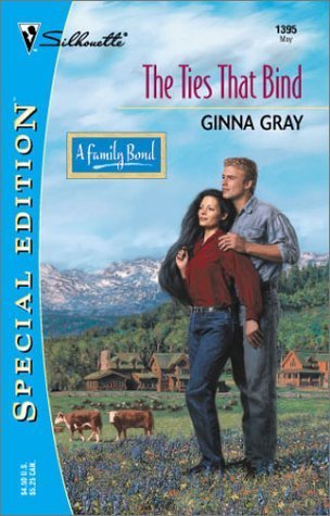 Ties That Bind (A Family Bond) - Gray, Ginna