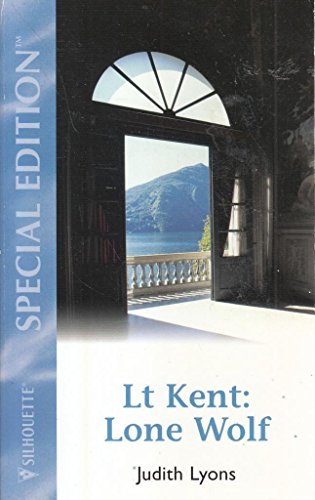Lt. Kent: Lone Wolf (9780373243983) by Lyons, Judith
