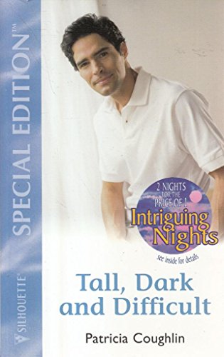 9780373244140: Tall, Dark and Difficult (Special Edition)