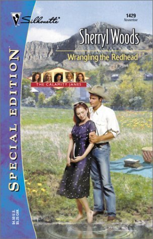 Beispielbild fr Wrangling the Redhead (Silhouette Special Edition #1429) (The Calamity Janes #5) zum Verkauf von SecondSale