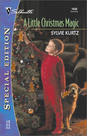 Little Christmas Magic (Silhouette Special Edition) (9780373244386) by Kurtz, Sylvie