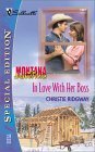 9780373244416: In Love With Her Boss (Montana Mavericks) (Silhouette Special Edition)