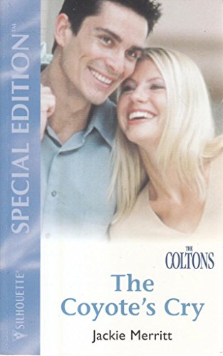 Beispielbild fr The Coyote's Cry (The Coltons) (Silhouette Special Edition) zum Verkauf von SecondSale