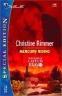 Mercury Rising (The Sons Of Caitlin Bravo) (Silhouette Special Edition) (9780373244966) by Rimmer, Christine