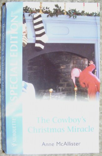 9780373245086: The Cowboy's Christmas Miracle (Special Edition)